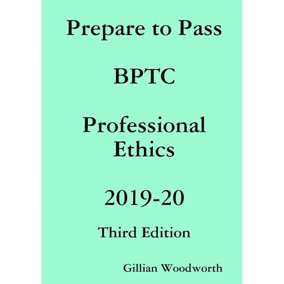 Prepare to Pass BPTC Professional Ethics 2019-20, (Paperback)