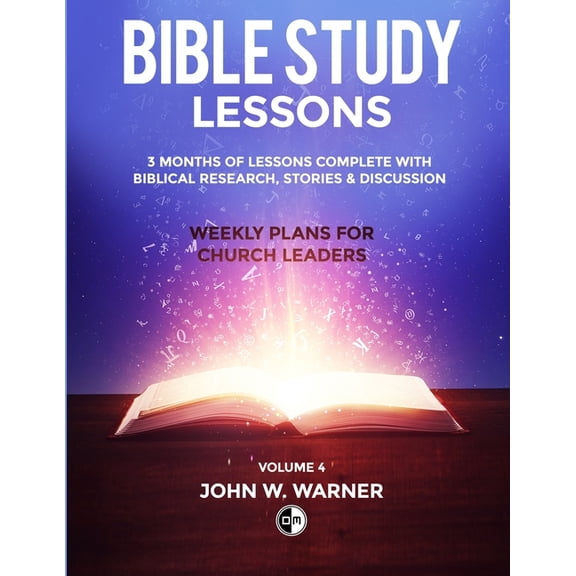 Prepared Bible Study Lessons: Weekly Plans for Church Leaders: Prepared Bible Study Lessons: Weekly Plans for Church Leaders - Volume 4 (Paperback)