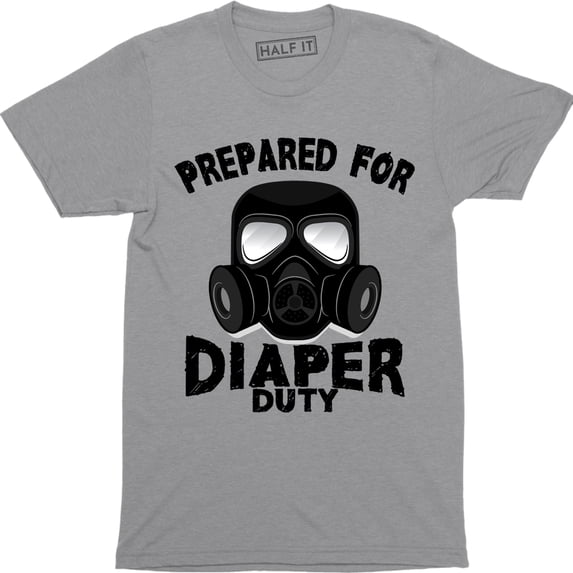 Prepared For Diaper Duty - Funny Single Parent Men's T-Shirt