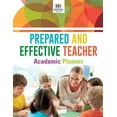 thumbnail image 1 of Prepared and Effective Teacher Academic Planner (Paperback), 1 of 1