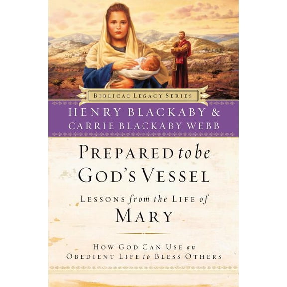 Prepared to Be God's Vessel: How God Can Use an Obedient Life to Bless Others, (Paperback)