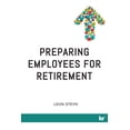 thumbnail image 1 of Preparing Employees for Retirement (Paperback), 1 of 1