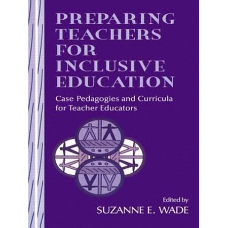 Pre-Owned Preparing Teachers for Inclusive Education : Case Pedagogies and Curricula for Teacher Educators (Paperback) 9780805825091