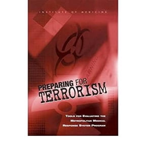 Pre-Owned [(Preparing for Terrorism: Tools for Evaluating the Metropolitan Medical Response System Program)] [Author: Frederick J. Manning] published on (May, 2003) 9790309084283 Used