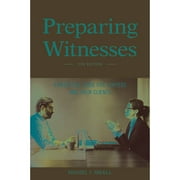 Pre-Owned Preparing Witnesses: A Practical Guide for Lawyers and Their Clients (Paperback) by Daniel I Small