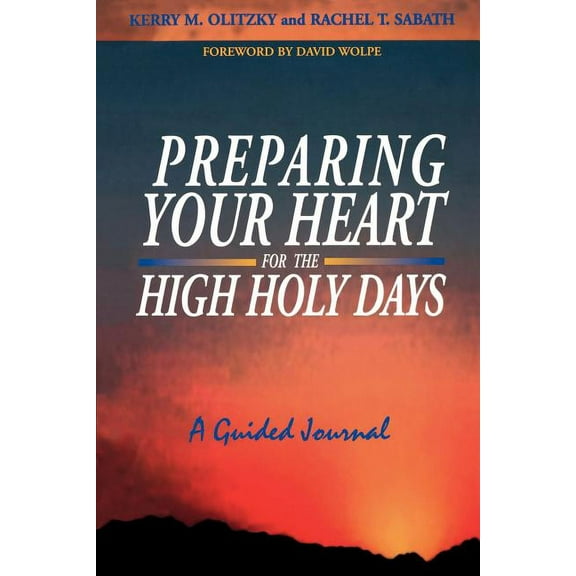 Preparing Your Heart for the High Holy Days: A Guided Journal, (Paperback)