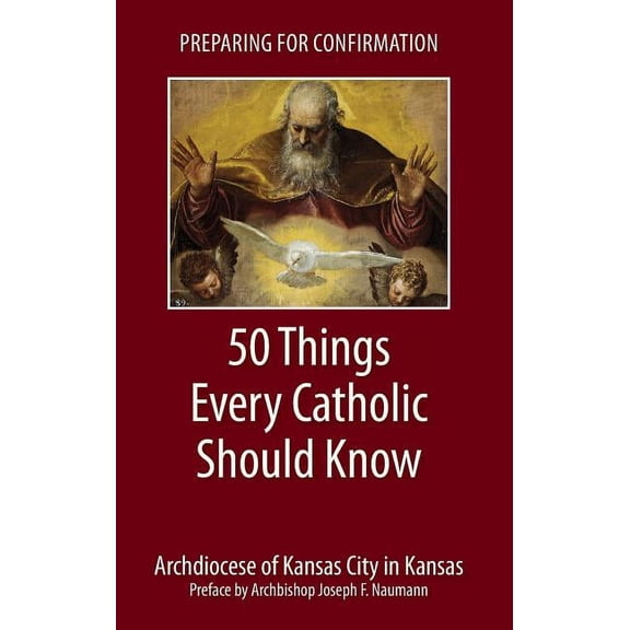 Preparing for Confirmation: 50 Things Every Catholic Should Know (Paperback)