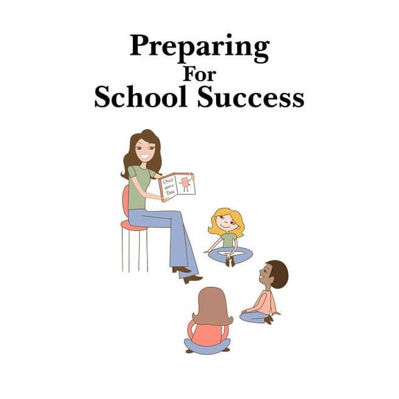 Preparing For School Success, (Paperback)