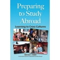 thumbnail image 1 of Preparing for Study Abroad: Learning to Cross Cultures, (Paperback), 1 of 1