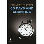 Pre-Owned Preparing for Trial - 60 Days and Counting Paperback