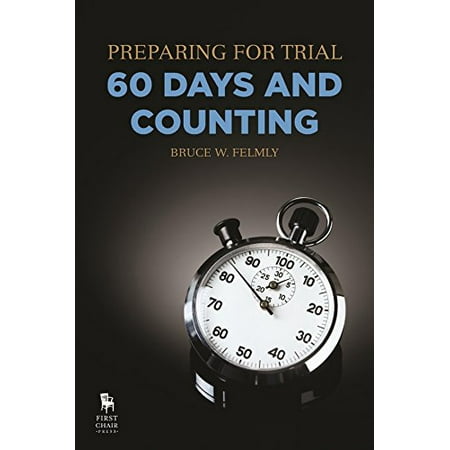 Pre-Owned Preparing for Trial - 60 Days and Counting Paperback