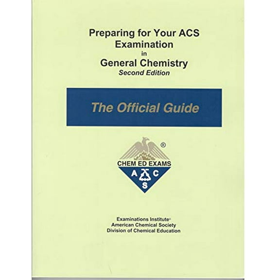 Pre-Owned Preparing for Your ACS Examination in General Chemistry - the Official Guide (Paperback) 1732776407 9781732776401