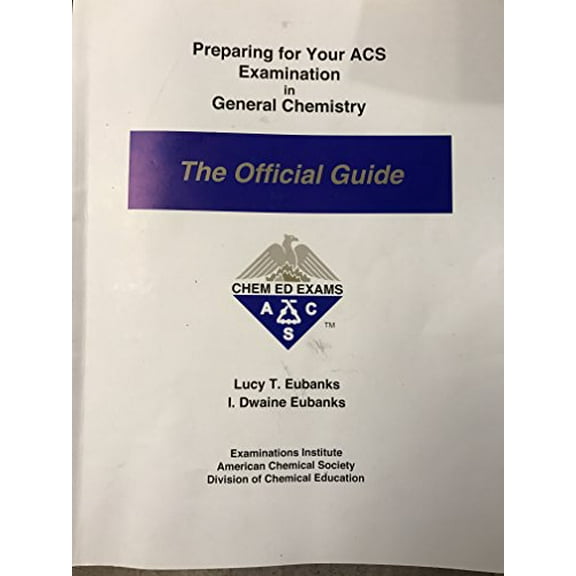 Pre-Owned Preparing for Your Acs Examination in Organic Chemistry: The Official Guide (Orsg) (Paperback) 0970804210 9780970804211