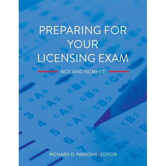 Preparing for Your Licensing Exam: NCE and NCMHCE, (Paperback)