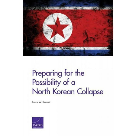 Preparing for the Possibility of a North Korean Collapse (Paperback)