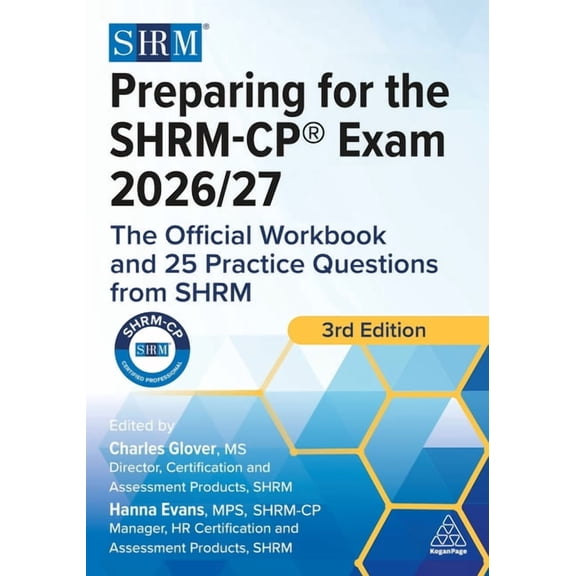 Preparing for the Shrm-Cp(r) Exam 2026/27: The Official Workbook and 25 Practice Questions from Shrm, (Paperback)