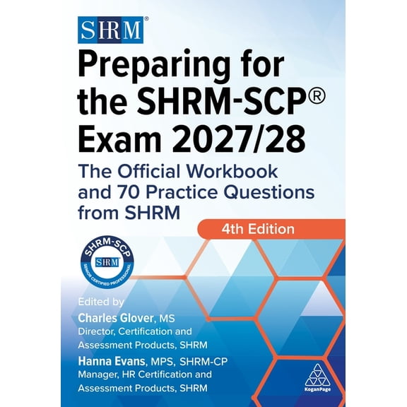 Preparing for the Shrm-Scp(r) Exam 2027/28: The Official Workbook and 70 Practice Questions from Shrm, (Paperback)