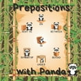 thumbnail image 1 of Prepositions with Panda: Prepositions of Place for kids learning, (Paperback), 1 of 1