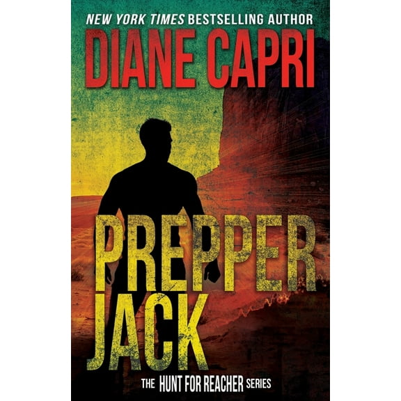 Hunt for Jack Reacher Prepper Jack: The Hunt for Jack Reacher Series, Book 12, (Paperback)