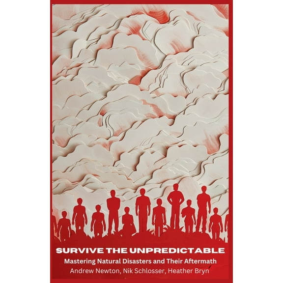 Preppers Survive the Unpredictable, (Paperback)