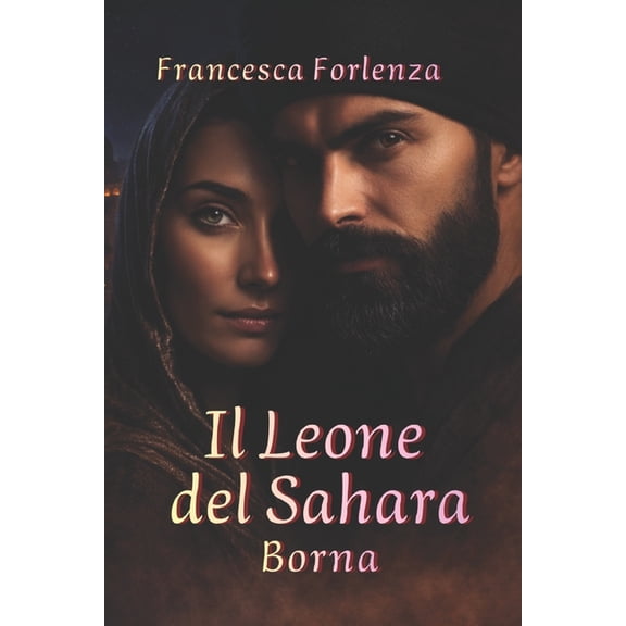Il Leone del Sahara Prequel Il Leone del Sahara: Borna, Book 2, (Paperback)