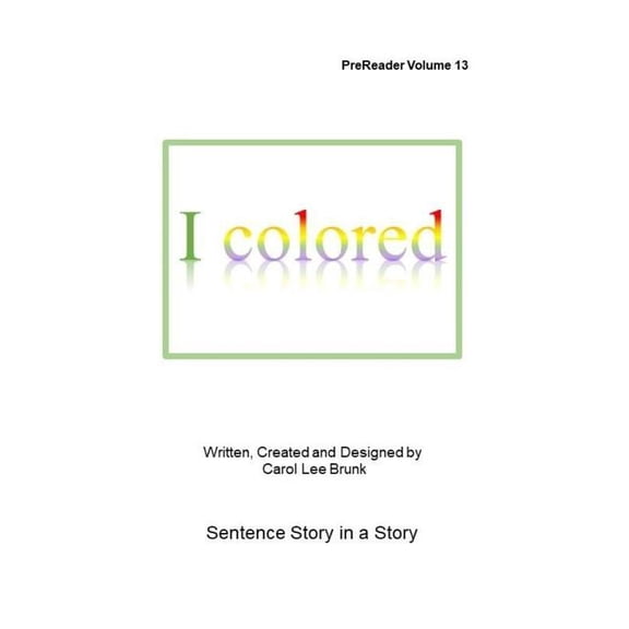 Prereader I colored: PreReader, Book 13, (Paperback)