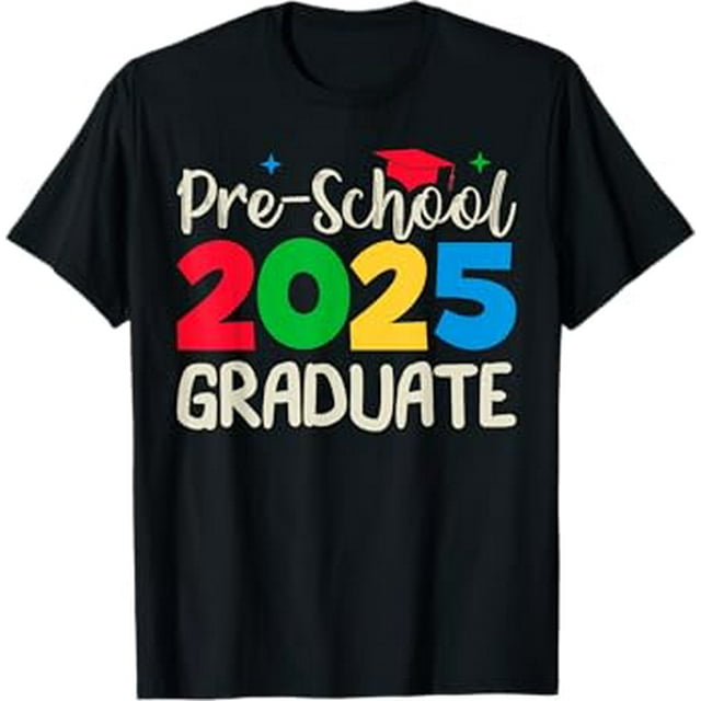 Preschool 2025 Graduate Student Senior Year Graduation Day TShirt