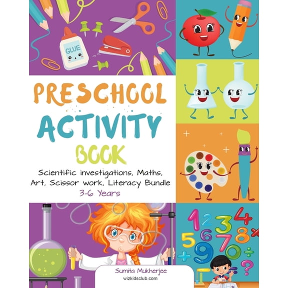 Preschool Activity Book: Scientific Investigation, Math, Art, Scissor Work, Literacy Bundle 3-6 Years (Paperback)