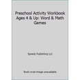 thumbnail image 1 of Pre-Owned Preschool Activity Workbook Ages 4 & Up: Word & Math Games (Paperback) 1681855526 9781681855523, 1 of 1