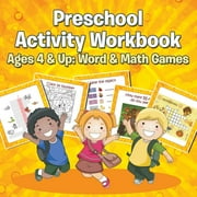SPEEDY PUBLISHING Preschool Activity Workbook Ages 4 & Up: Word & Math Games (Paperback)