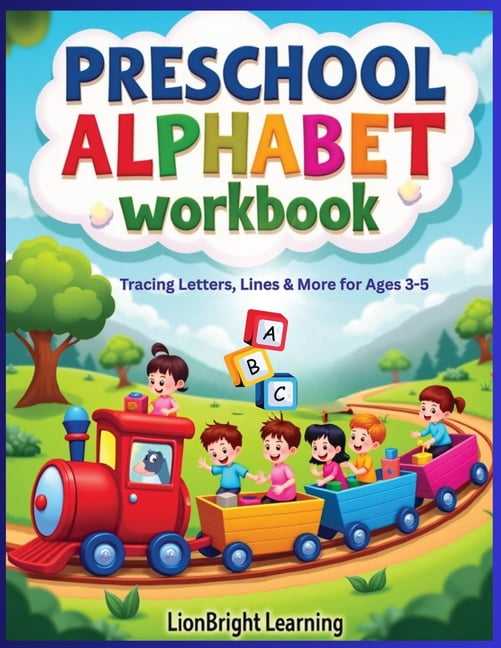 Preschool Alphabet Workbook: Tracing Letters, Lines & More for Ages 3-5, (Paperback)