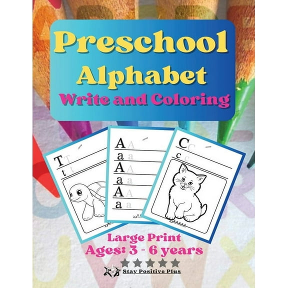 Preschool Alphabet Write and Coloring: The Magic Alphabet: A Preschooler's Journey Into Language and Creativity, (Paperback)