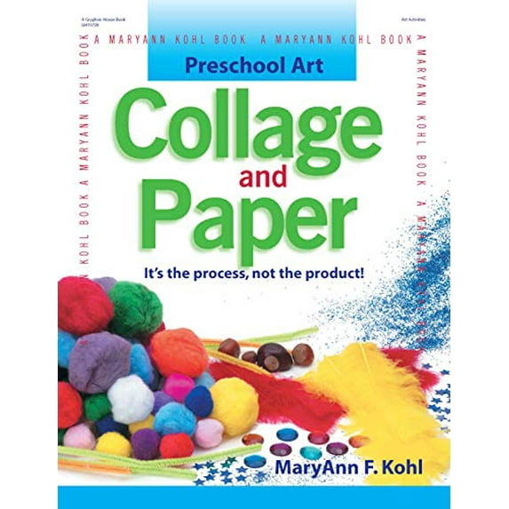 Pre-Owned Collage and Paper: It's the Process, Not the Product! (Paperback) 0876592523 9780876592526
