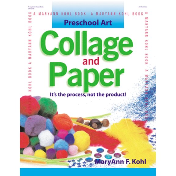 Pre-Owned Collage and Paper: It's the Process, Not the Product! (Paperback) 0876592523 9780876592526