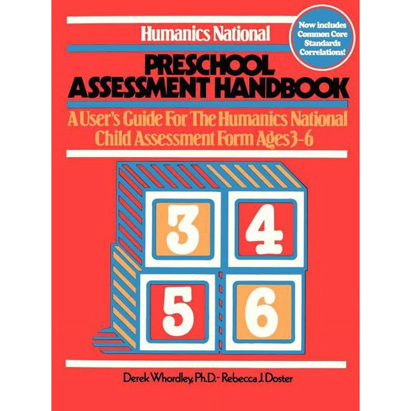 Preschool Assessment Handbook : A User's Guide for the Humanics National Child Assessment Form Ages 3-6