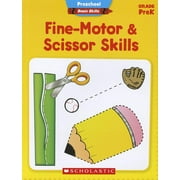 SCHOLASTIC TEACHING RESOURCES; SCHOLASTIC; KAREN SEVALY Preschool Basic Skills Fine-Motor &amp; Scissor Skills, Grade PreK, (Paperback)
