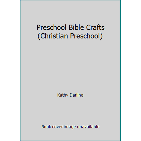 Pre-Owned Preschool Bible Crafts (Christian Preschool) (Paperback) 086653699X 9780866536998