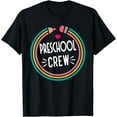 thumbnail image 1 of Preschool Crew - Happy First Day of School Teacher T-Shirt, 1 of 4