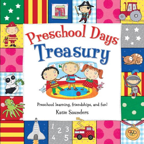 Pre-Owned Preschool Days Treasury: Preschool Learning Friendships and Fun (Hardcover) by Katie Saunders