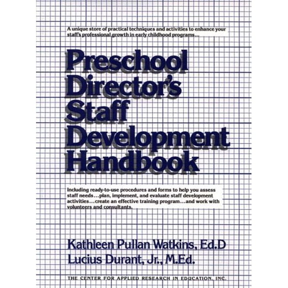 Pre-Owned Preschool Director's Staff Development Handbook (Hardcover) 0876281072 9780876281079