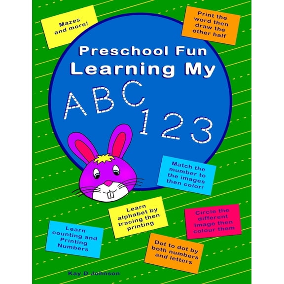 Preschool Fun Learning My ABC 123: Trace printing to learn alphabet a to z (lower and upper), numbers 1 to10 plus match , (Paperback)
