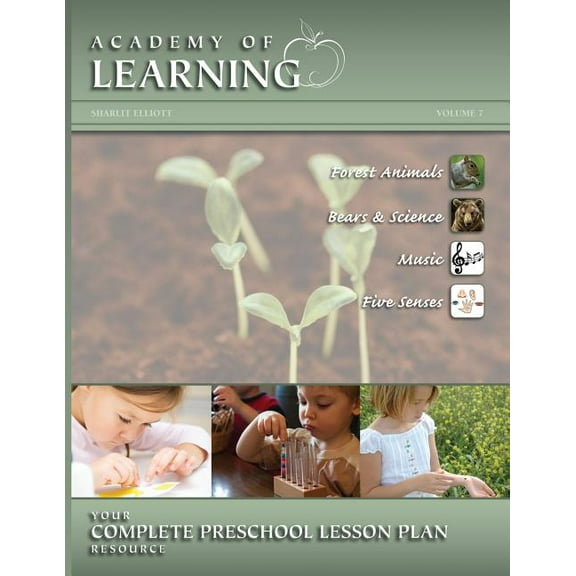 Preschool Lesson Plans: ACADEMY OF LEARNING Your Complete Preschool Lesson Plan Resource - Volume 7 (Paperback)