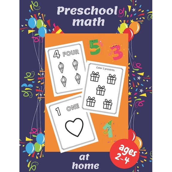 Preschool math at home: Ages 2-4 Beginner Math Preschool Learning Book with Number, (Paperback)