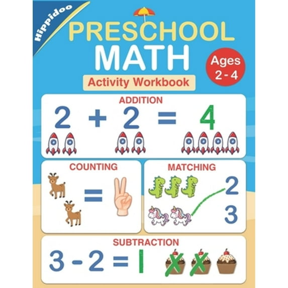 Pre-Owned Preschool Math Workbook: Number Tracing, Addition and Subtraction math workbook for toddlers ages 2-4 and pre k (Paperback) 1697668577 9781697668575