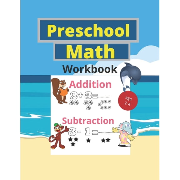 Preschool Math Workbook: Number Tracing, coloring; Addition and Subtraction math workbook for toddlers ages 2-4 (, (Paperback)