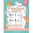 thumbnail image 1 of Pre-Owned Preschool Math Workbook for Toddlers Ages 2-4: Beginner Math Preschool Learning Book with Number Tracing and Matching Activities for 2, 3 and 4 year ... (Paperback) 1948209888 9781948209885, 1 of 1