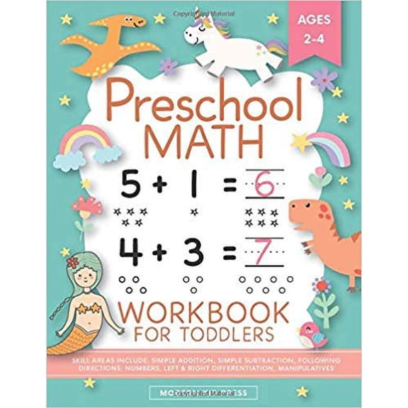 Preschool Math Workbook for Toddlers Ages 2-4: Beginner Math Preschool Learning Book with Number Tracing and Matching Activities for 2, 3 and 4 year olds and kindergarten prep