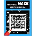 thumbnail image 1 of Preschool Maze Book: Great for Developing Problem Solving Skills, Spatial Awareness, and Critical Thinking Skills. (Book, 1 of 1