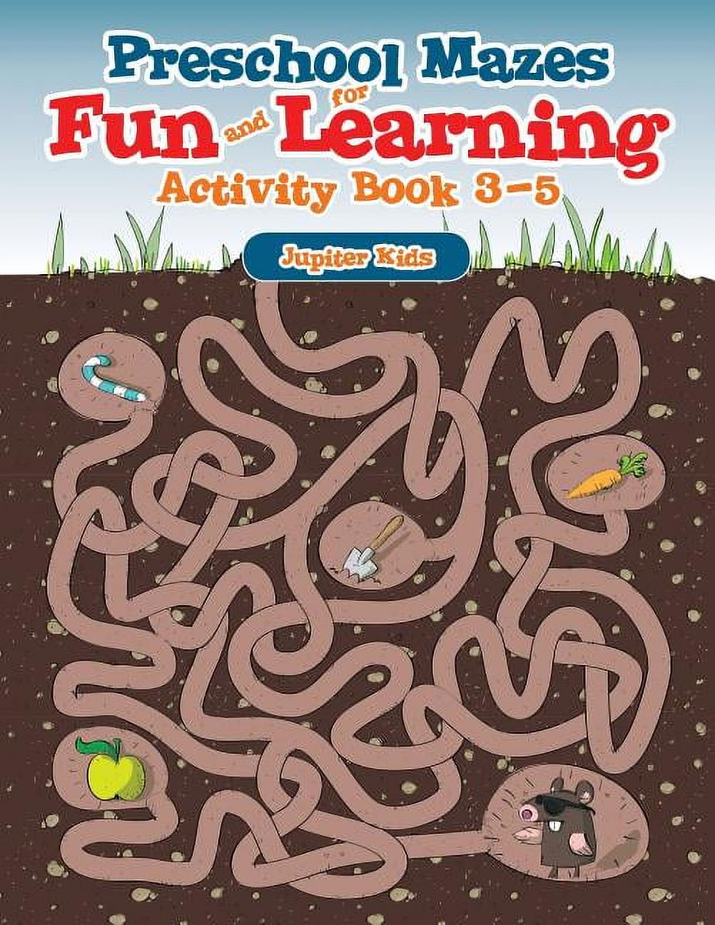 Preschool Mazes for Fun and Learning: Activity Book 3-5, (Paperback ...