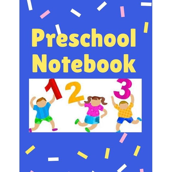 Preschool Notebook: Preschool Handwriting Workbook Preschool Activity Book Homeschool Learning For Preschoolers Preschoo, (Paperback)